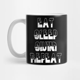 Eat, Sleep, Swim, Repeat Mug